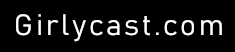 Girlycast.com