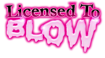 LicensedToBlow.com